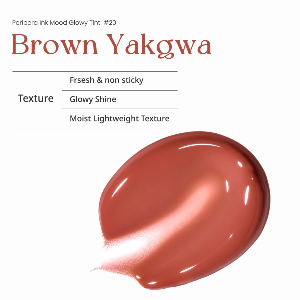 Peripera Ink Mood Glowy Tint (020 BROWN YAKGWA (NEW))