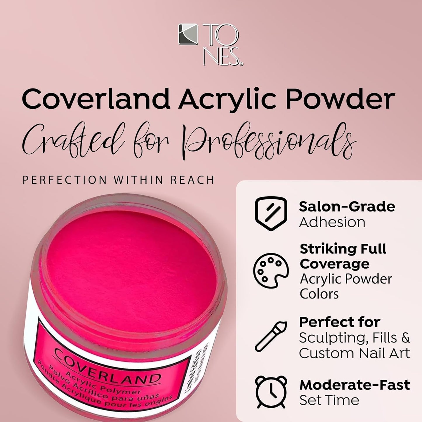 Tones Coverland Acrylic Nail Powder "Pink Convertible" - Limited Edition Acrylic Powder for Nail Design, Sculpting, and Masking Nail Bed Imperfections - Professional Acrylic Nail Supplies - (1.5 Oz)