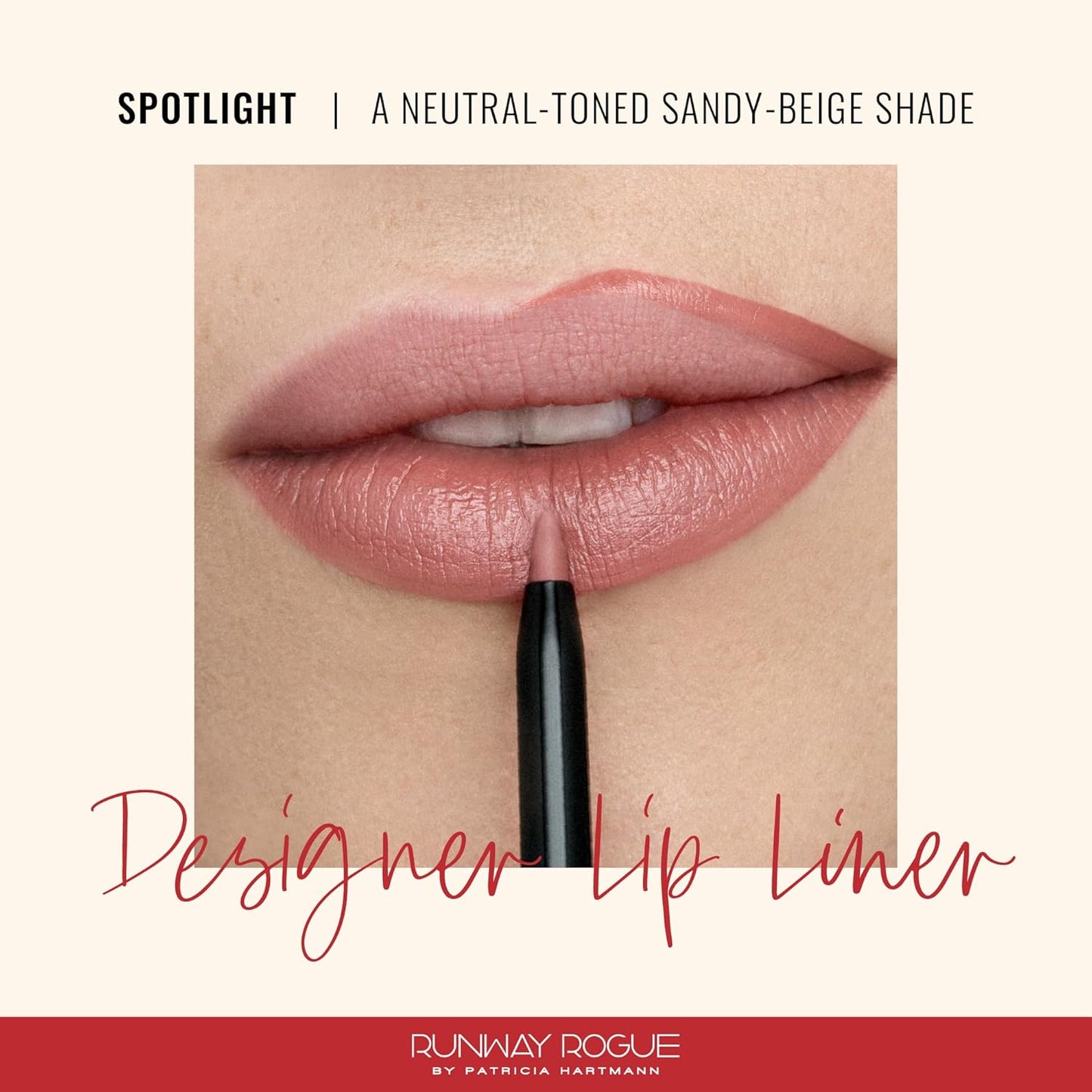 Runway Rogue Designer Liner Lip Pencil, Matte Light Sandy-Beige Lip Liner Pencil and Lip Liner Sharpener, ‘Spotlight’