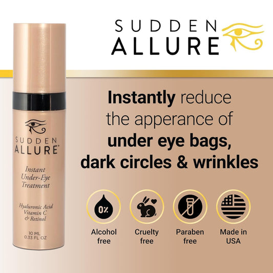 Sudden Allure Instant Under Eye Treatment Serum – Erase Under Eye Bags, Dark Circles, Wrinkles & Lift Sagging Eyes - Instantly Tighten & Firm - Reduce Eye Bags & Crows Feet | Made in USA (10 ml, 2pk)