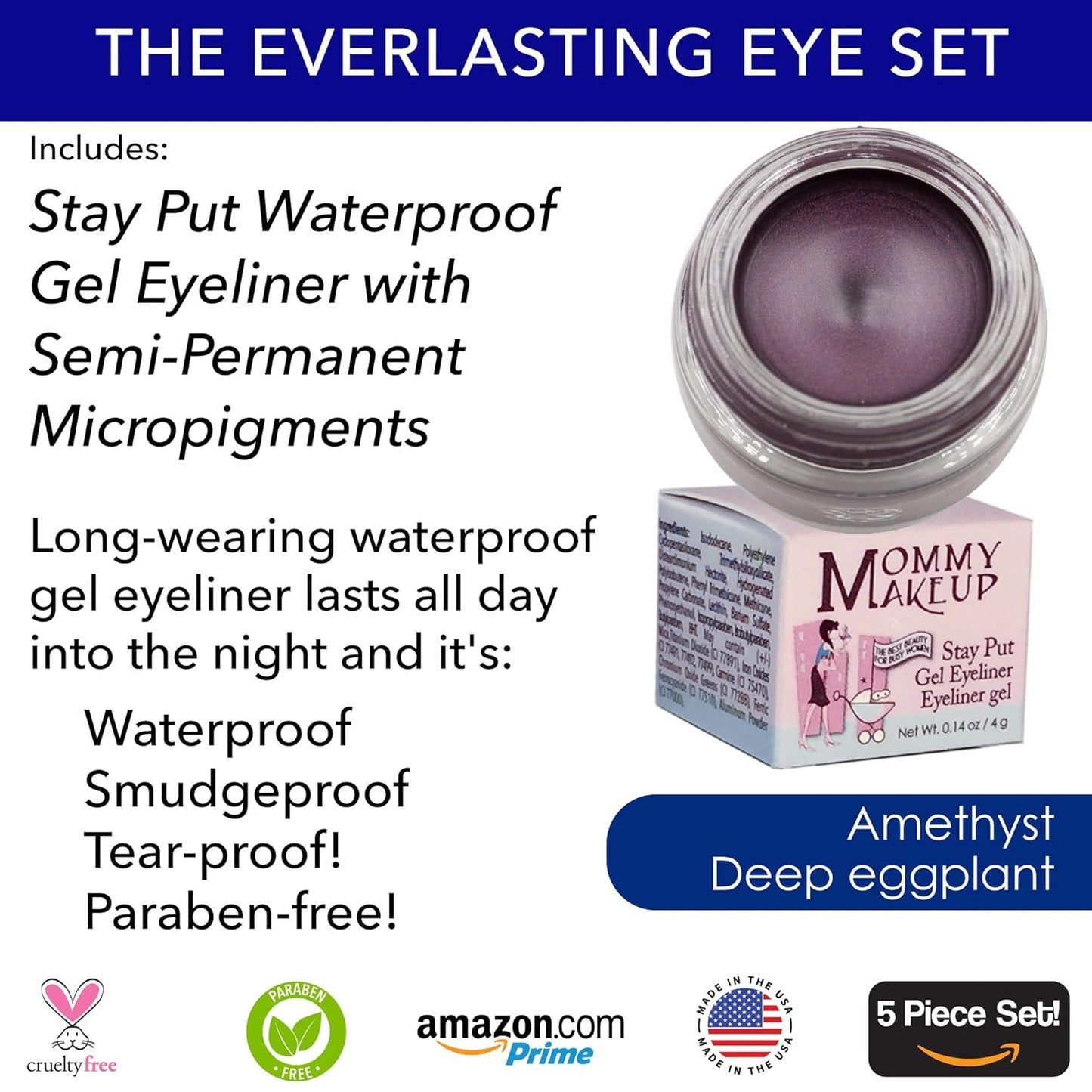 The Everlasting Eye 5 Piece Waterproof Makeup Set. Gel Eyeliner, Creme Eyeshadow, 2 brushes and Mesh Bag. Paraben-free, Talc-free, Cruelty-free. Anna/Amethyst 1206